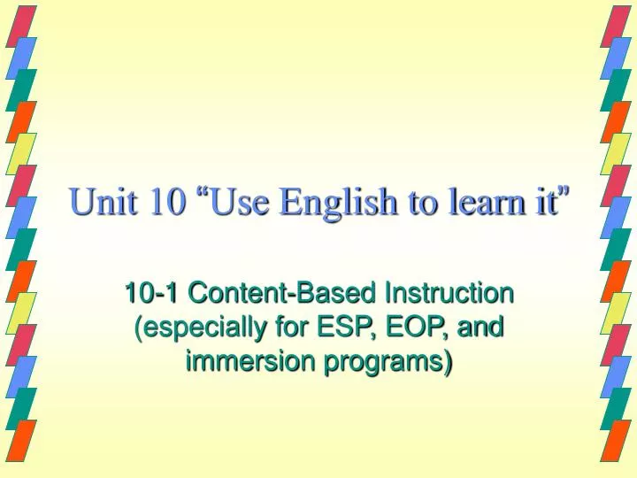 unit 10 use english to learn it