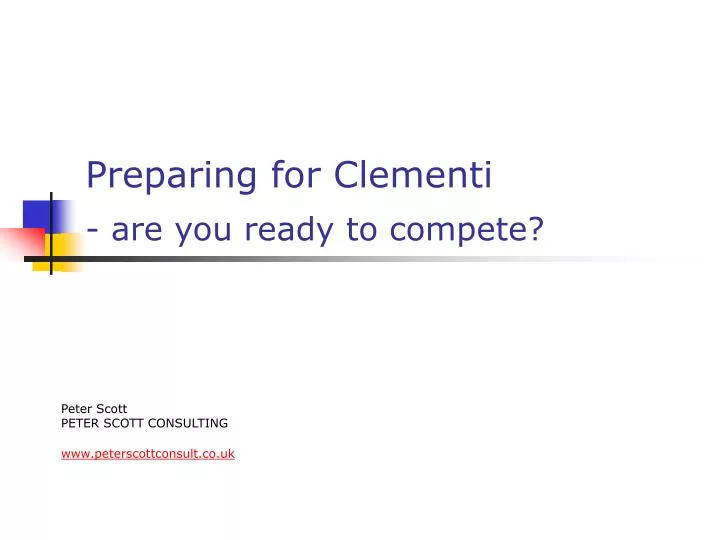 preparing for clementi are you ready to compete