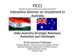 FICCI Federation of Indian Chambers of Commerce and Industry Interactive Seminar on Investment in Australia
