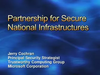 Partnership for Secure National Infrastructures