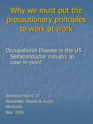 Why we must put the precautionary principles to work at work