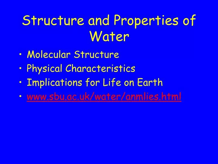 structure and properties of water