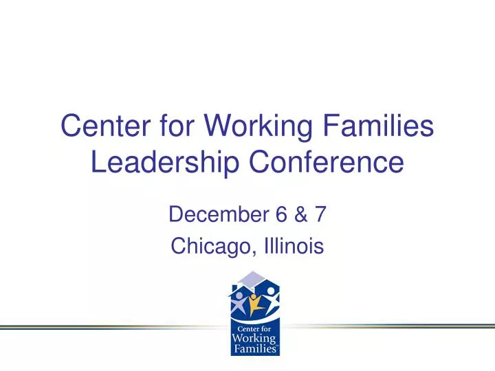 center for working families leadership conference