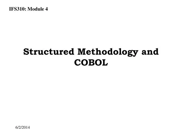 structured methodology and cobol