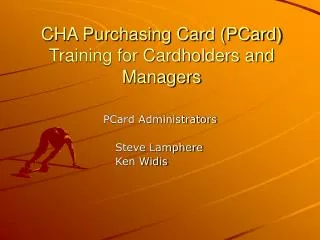 CHA Purchasing Card (PCard) Training for Cardholders and Managers