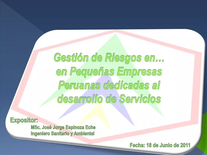 gesti n de riesgos en en peque as empresas peruanas dedicadas al desarrollo de servicios