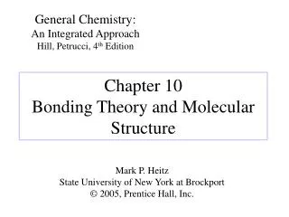 Chapter 10 Bonding Theory and Molecular Structure