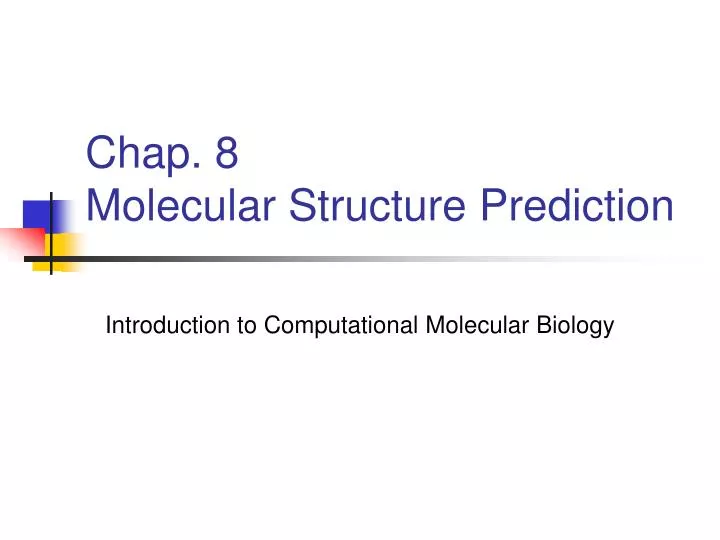 chap 8 molecular structure prediction