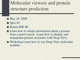 Molecular viewers and protein structure prediction