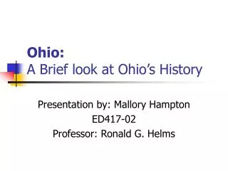 Ohio: A Brief look at Ohio’s History