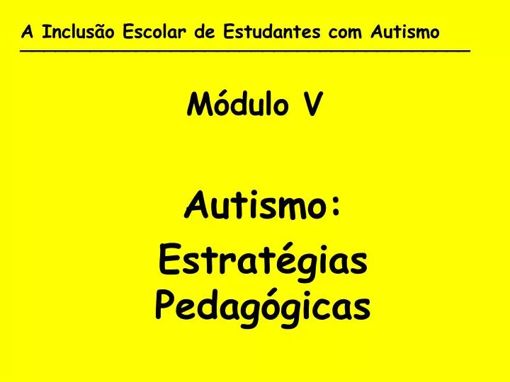 a inclus o escolar de estudantes com autismo