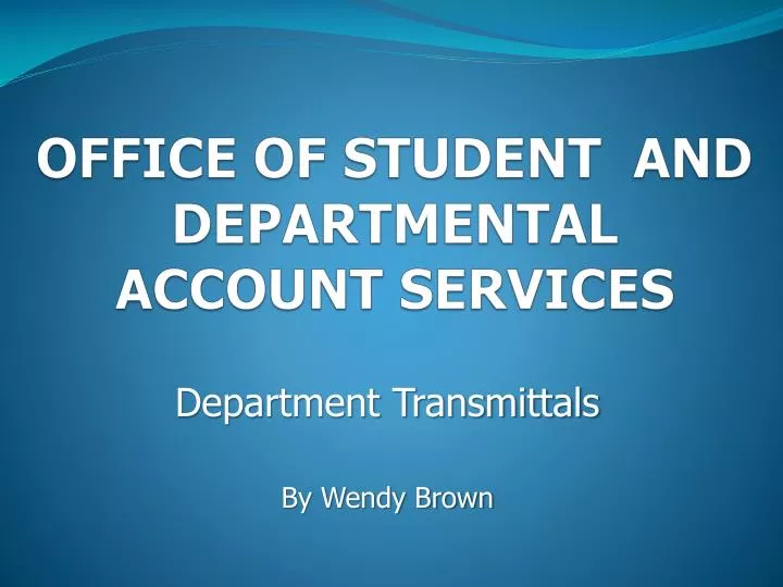 office of student and departmental account services