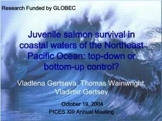 Juvenile salmon survival in coastal waters of the Northeast Pacific Ocean: top-down or bottom-up control?