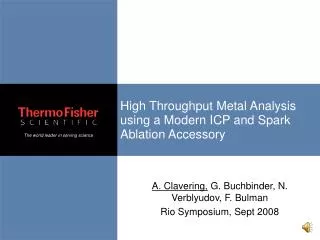 High Throughput Metal Analysis using a Modern ICP and Spark Ablation Accessory