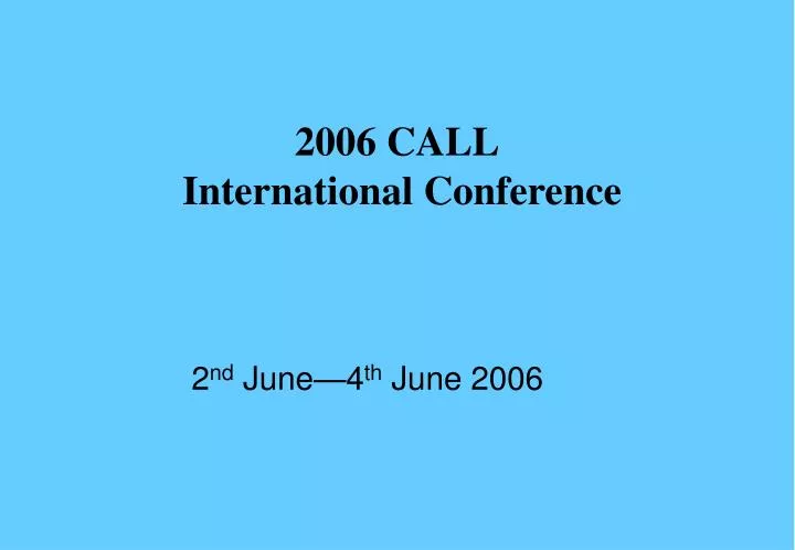 2006 call international conference