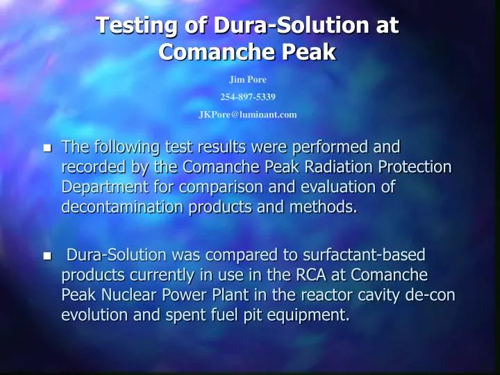testing of dura solution at comanche peak