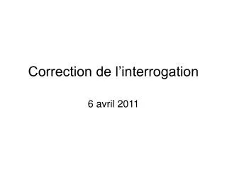 correction de l interrogation