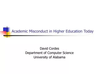 Academic Misconduct in Higher Education Today
