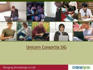 Unicorn Consortia SIG