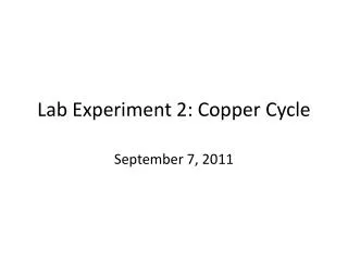 Lab Experiment 2: Copper Cycle