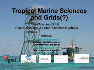 Tropical Marine Sciences and Grids(?)