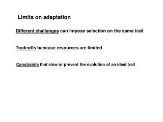 Different challenges can impose selection on the same trait