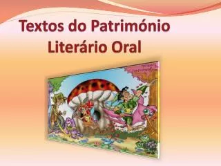 Textos do Património Literário Oral