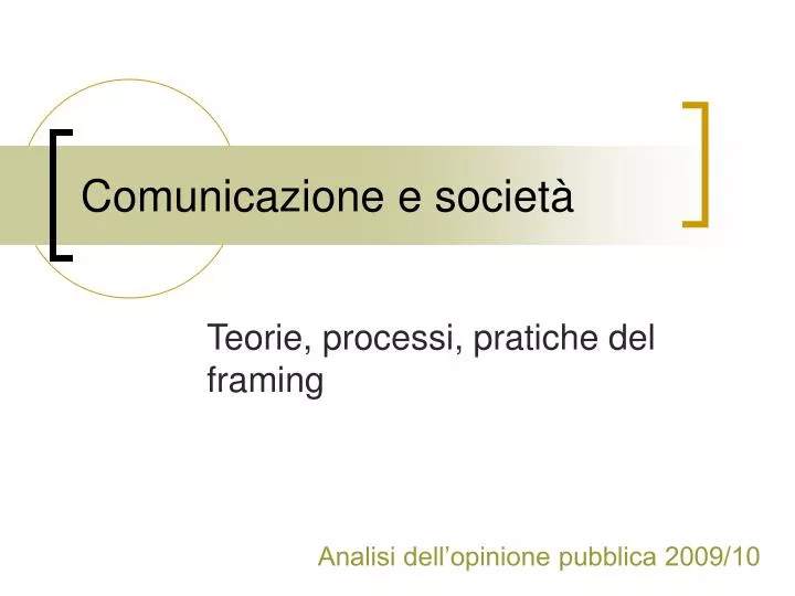 comunicazione e societ