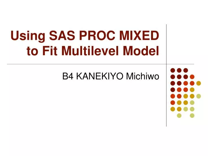 using sas proc mixed to fit multilevel model