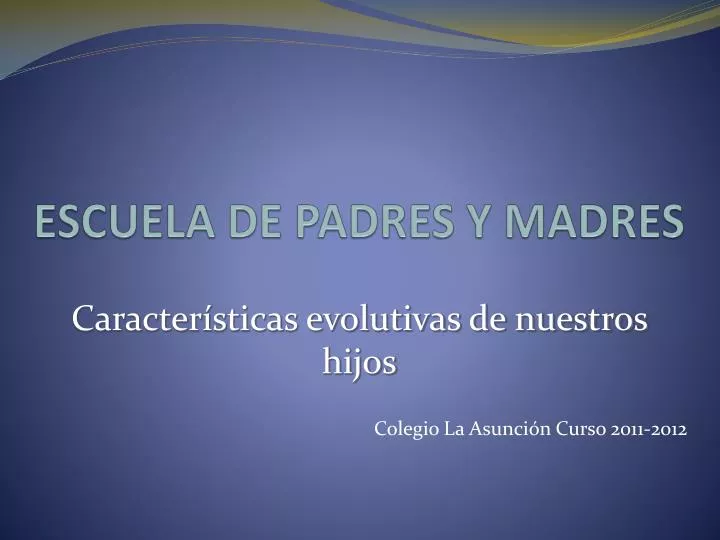 PPT ESCUELA DE PADRES Y MADRES PowerPoint Presentation Free Download ID