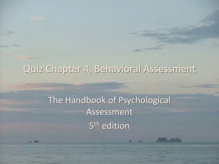 quiz chapter 4 behavioral assessment