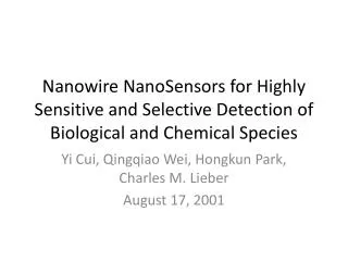 Nanowire NanoSensors for Highly Sensitive and Selective Detection of Biological and Chemical Species