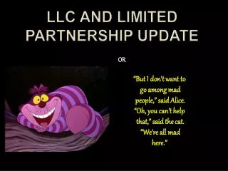 LLC and Limited Partnership Update