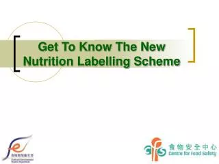 Get To Know The New Nutrition Labelling Scheme