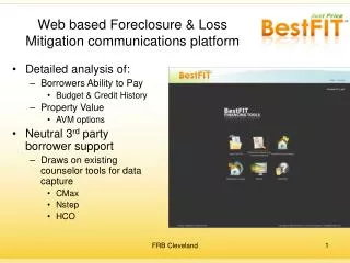 Web based Foreclosure &amp; Loss Mitigation communications platform