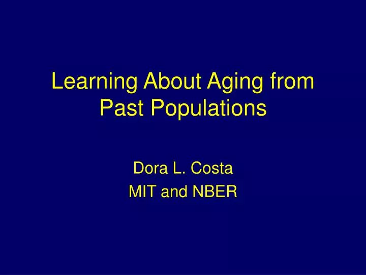 learning about aging from past populations