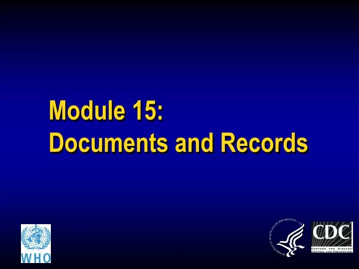 module 15 documents and records