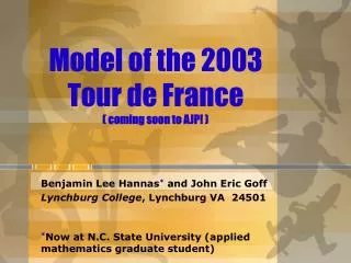 Model of the 2003 Tour de France ( coming soon to AJP! )