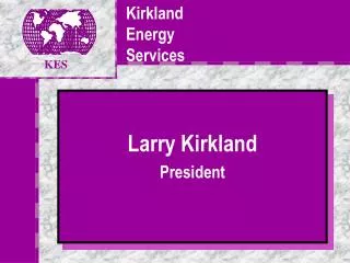 Kirkland Energy Services