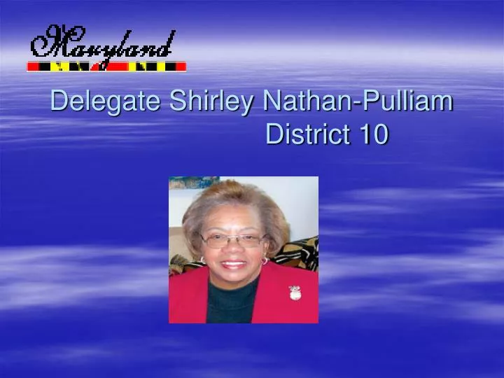 delegate shirley nathan pulliam district 10