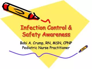 Infection Control &amp; Safety Awareness