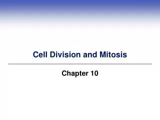 Cell Division and Mitosis