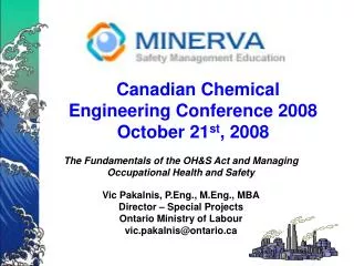 Canadian Chemical Engineering Conference 2008 October 21 st , 2008
