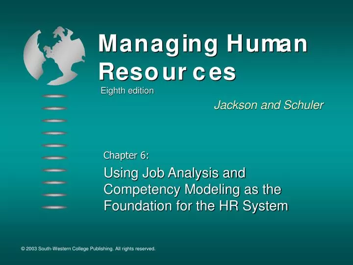 chapter 6 using job analysis and competency modeling as the foundation for the hr system