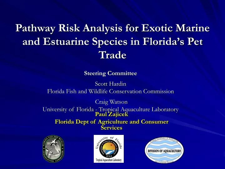 pathway risk analysis for exotic marine and estuarine species in florida s pet trade