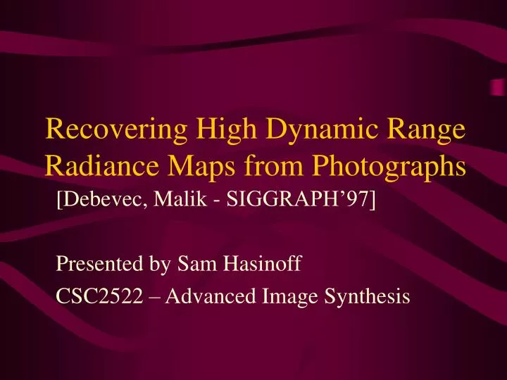 recovering high dynamic range radiance maps from photographs
