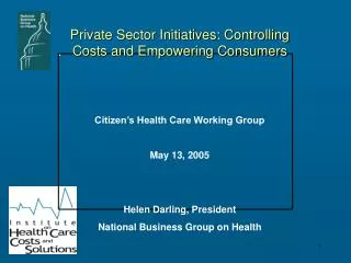 Private Sector Initiatives: Controlling Costs and Empowering Consumers
