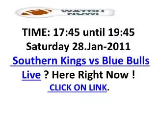 Southern Kings vs Blue Bulls Live Stream Rugby 2011 HD TV