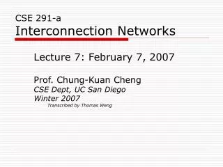 CSE 291-a Interconnection Networks
