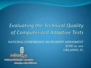 Evaluating the Technical Quality of Computerized Adaptive Tests